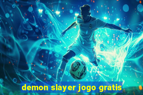 demon slayer jogo gratis